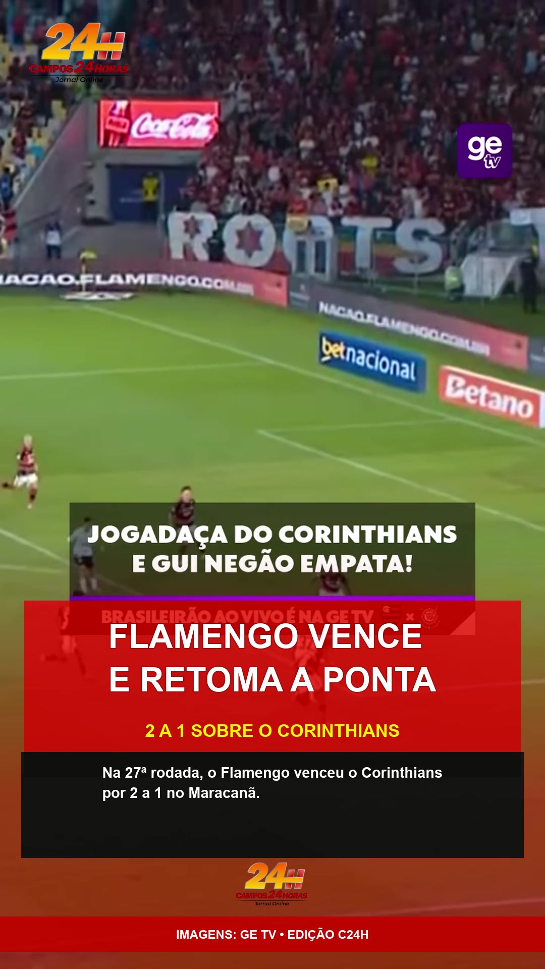 Flamengo vence Corinthians por 2 a 1 e retoma liderança do Brasileirão